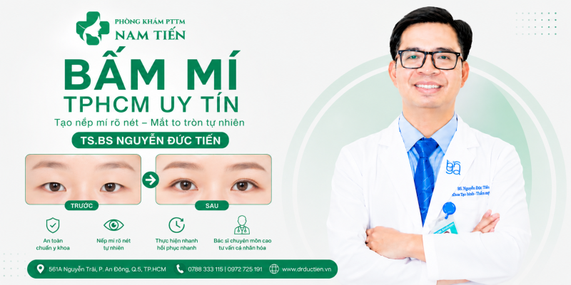 Bấm mí TPHCM cùng BS Nguyễn Đức Tiến