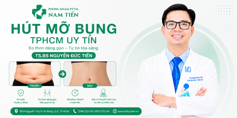 Hút mỡ bụng TPHCM cùng BS Nguyễn Đức Tiến