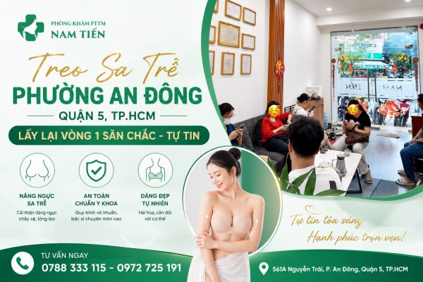 treo sa trễ phường An đông Quận 5 tphcm phòng khám Nam Tiến