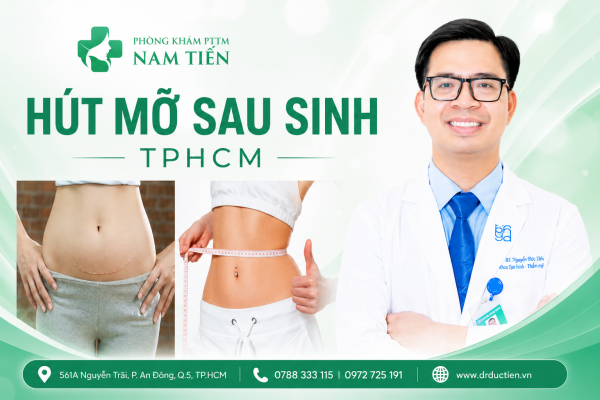 Hut mo sau sinh TPHCM cung BS Nguyen Duc Tien