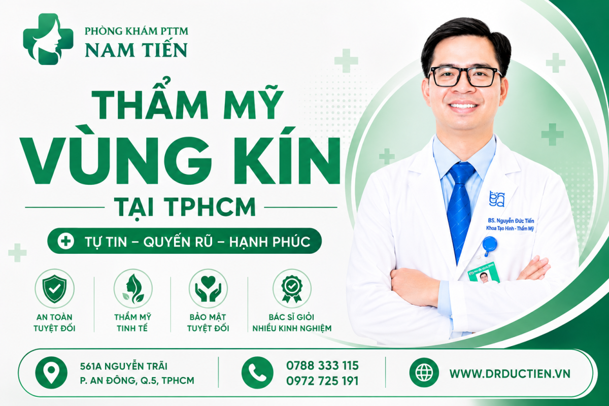 Thẩm mỹ vùng kín tại TPHCM cùng TS.BS Nguyễn Đức Tiến