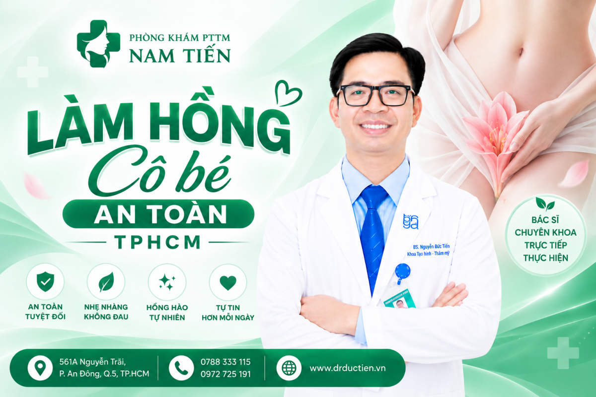 Làm hồng cô bé an toàn TPHCM cùng TS.BS Nguyễn Đức Tiến